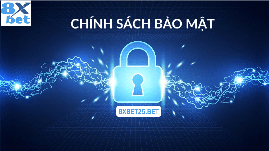 Chính sách Bảo mật 8xbet